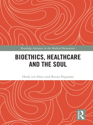 cover image of Bioethics, Healthcare and the Soul